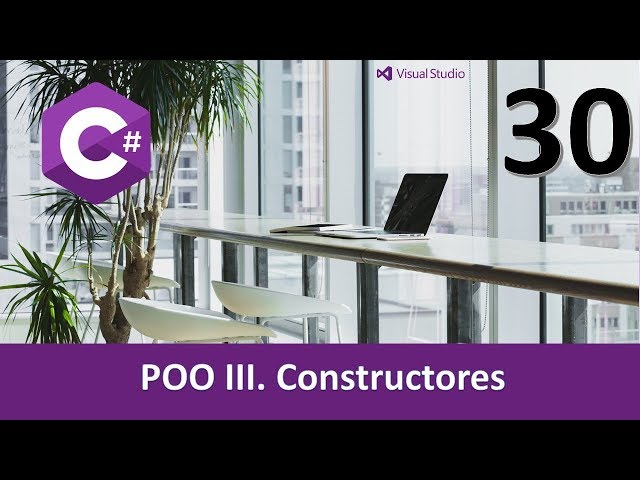 Course C #. POO IV. Builders Video 30