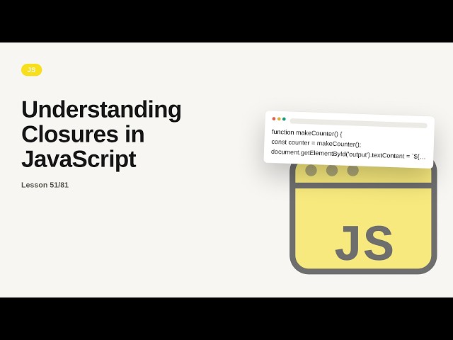 JavaScript - Web development basic Series: Understanding Closures in JavaScript