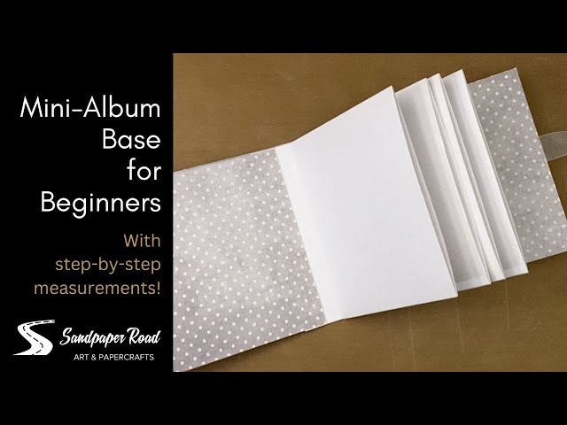 Mini-Album Base for Beginners Tutorial