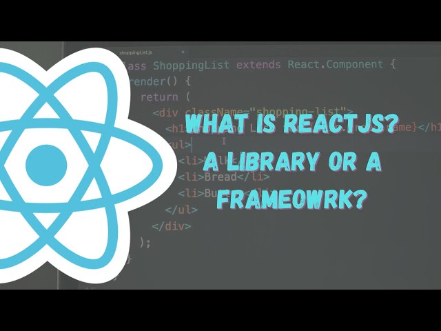 What is ReactJS? | A JavaSsript Library or a Framework