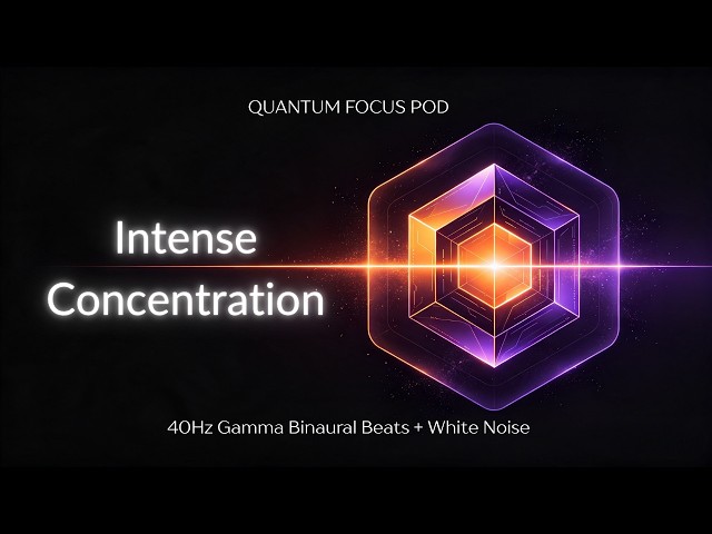 ADHD Coding Protocol | 40Hz Gamma Binaural Beats for Intense Concentration (2 Hours)