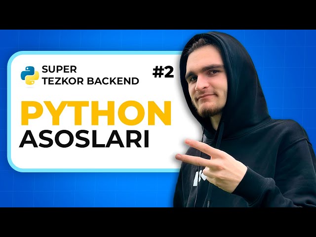 #2 Python asoslari to'liq | Super Tezkor Backend | Saad Odilov | #python  #backend