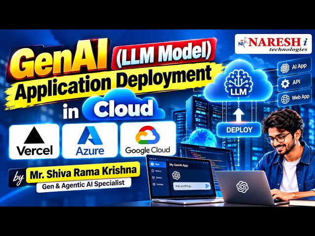 GenAI (LLM Model) Application Deployment in Cloud (Vercel, Azure, GCP) | Shiva Rama Krishna