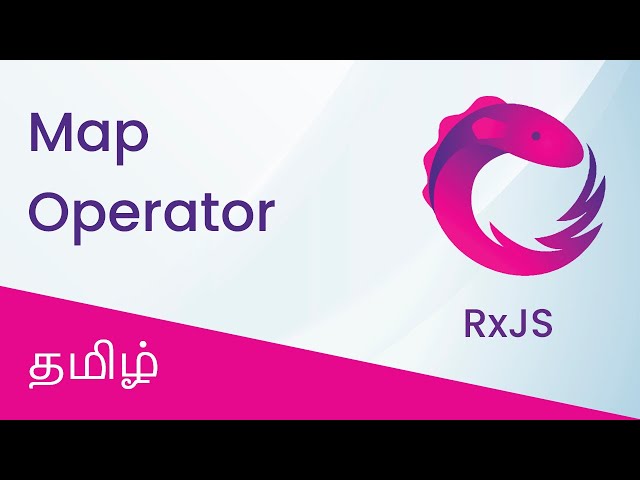 RxJS - Map Operator with Angular in Tamil ( தமிழ் )