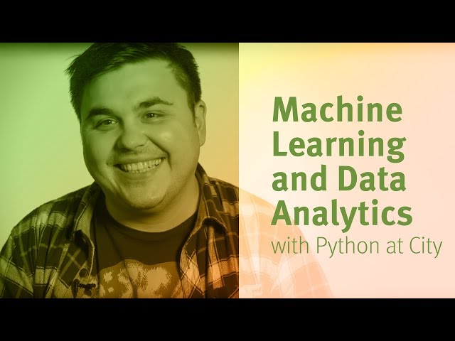 City Short Courses: Data Analytics and Machine Learning with Python