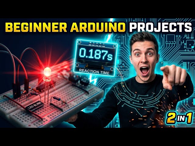 Build These 2 Arduino Projects in 10 Minutes"