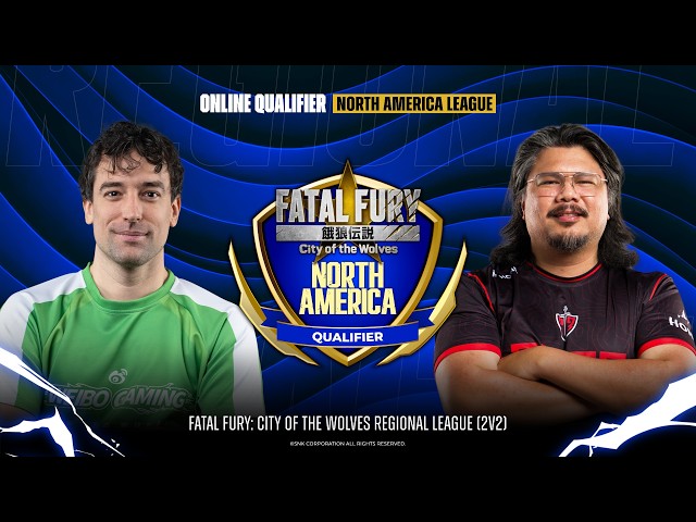 FATAL FURY REGIONAL LEAGUE | NORTH AMERICA | ONLINE QUALIFIER
