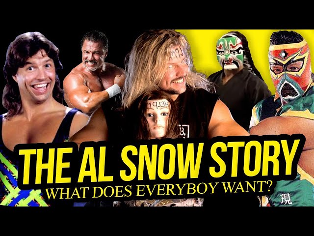 What Does Everybody Want? | The Al Snow Story (Full Career Documentary)