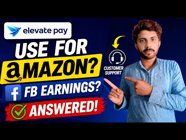 Elevate Pay Pakistan | Do Amazon, Etsy & TikTok Payments Actually Work?