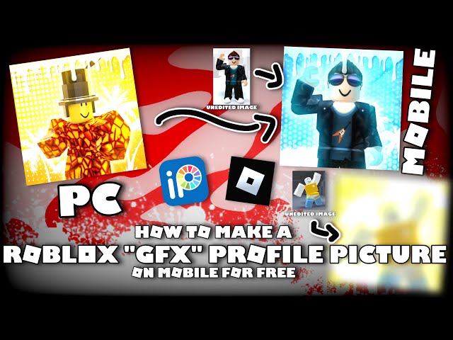 How To Make a Roblox "GFX" Profile Picture Exclusively On Mobile! (2023 edition)