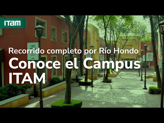 Explore the ITAM Campus | Full tour of Río Hondo