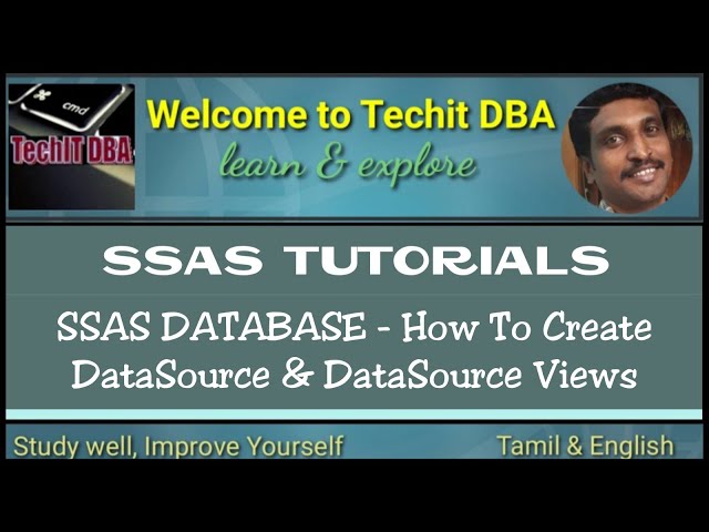 PART 16 HOW TO CREATE DATA SOURCE AND DATA SOURCE VIEWS(Tamil) | TechIT DBA