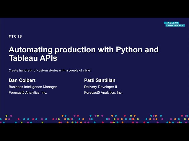Forecast5 Analytics | Automating production with Python and Tableau APIs