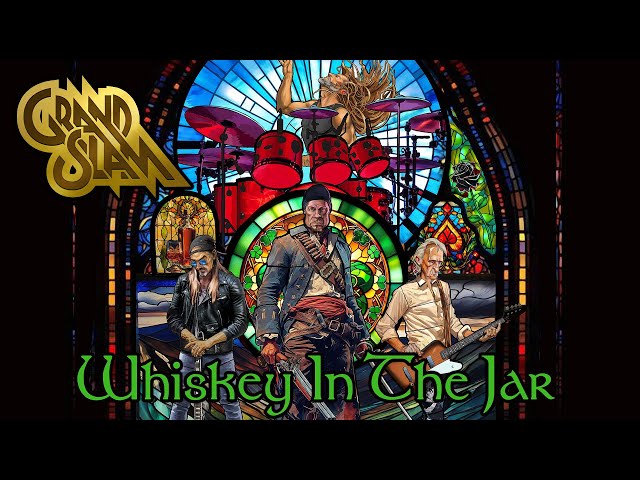 Grand Slam - Thin Lizzy's "Whiskey In The Jar" (Official Video)