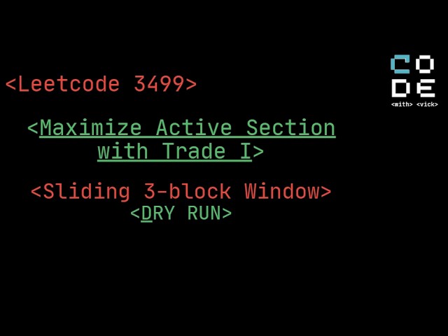 leetcode 3499 | Maximize Active Section with Trade I | sliding 3 block window | POTD | DSA