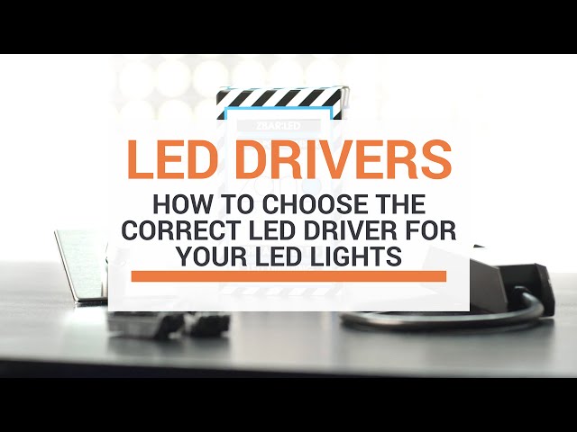 How To Choose The Correct LED Driver For Your LED Lights