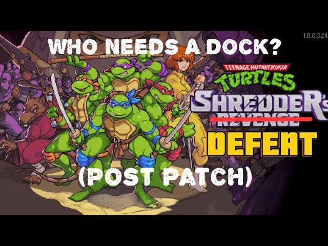 Shredder's Revenge: "Who Needs a Dock?" Achievement Guide (Post-Patch!)