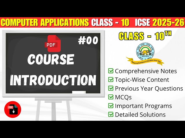 Class 10 ICSE Computer Applications PDF Course 2025 | Master CS & Score 95%+ | Notes & Exam Prep