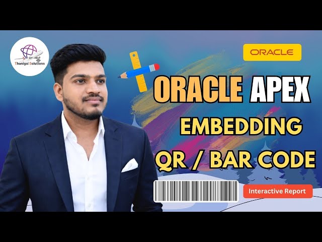 🔥Generate QR Code and Barcode in Oracle APEX Interactive Report | @thanigaisolutions 