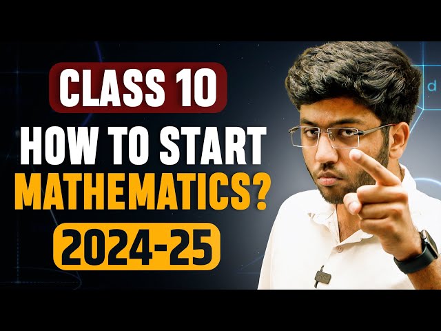 Class 10th Maths Strategy | How To Start Maths 🔥 | Shobhit Nirwan