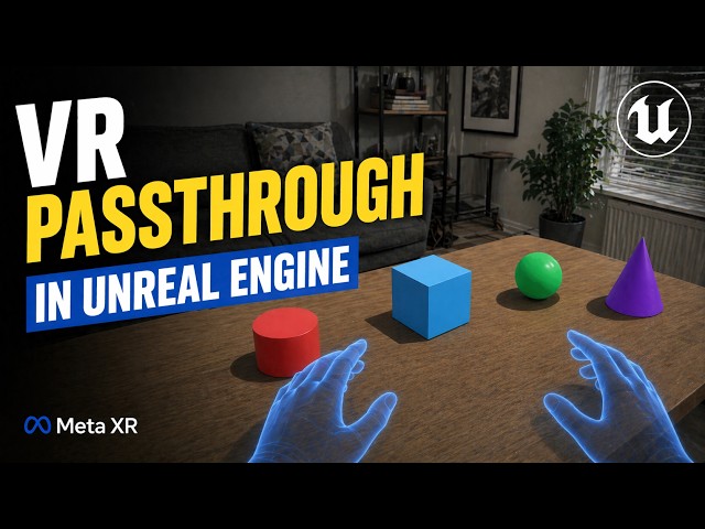 MetaXR Passthrough in Unreal Engine 5  - VR Beginner Guide