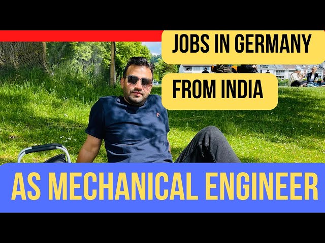 How to find Job in Germany, If you are a Mechanical Engineer