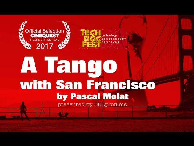 A TANGO WITH SAN FRANCISCO BY PASCAL MOLAT