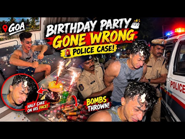 Police came on Thotu Birthday in Goa😱 | New House in Goa | Thotu Birthday Party Gone Wrong😱