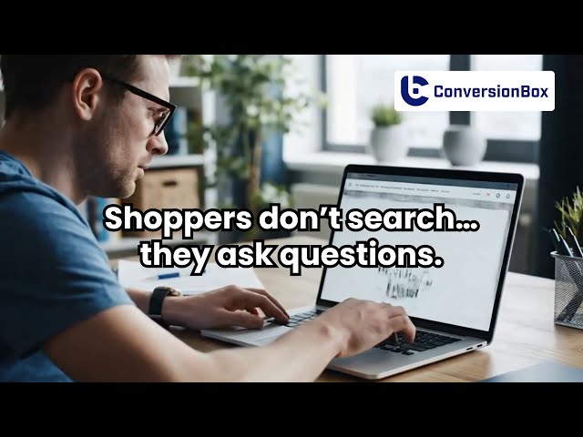 Enter the Ask Era | ConversionBox AI Shopping Assistant