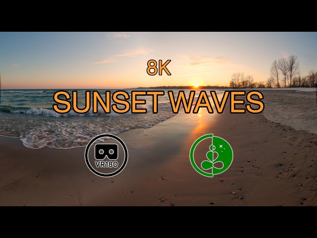 SUNSET WAVES | VR180 | Nature Experience | 8K