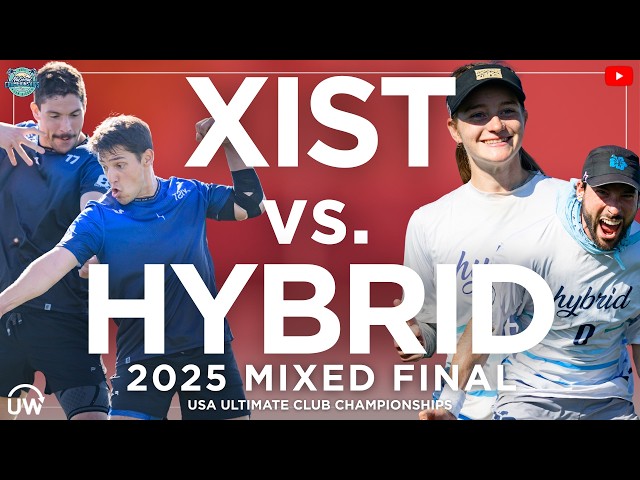 Hybrid vs. XIST | Mixed Final | 2025 Club Championships