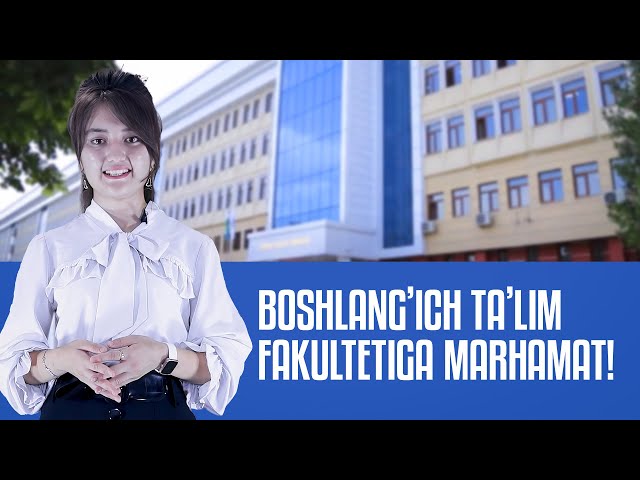 JDPU Boshlang’ich ta’lim fakulteti abituriyentlarni chorlaydi!
