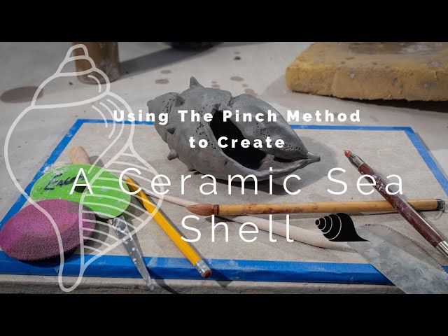 Creating a Ceramic Shell