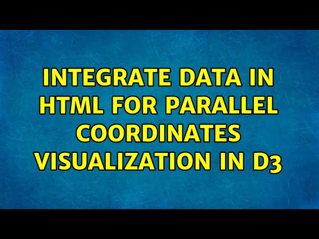 Integrate data in html for Parallel Coordinates visualization in D3