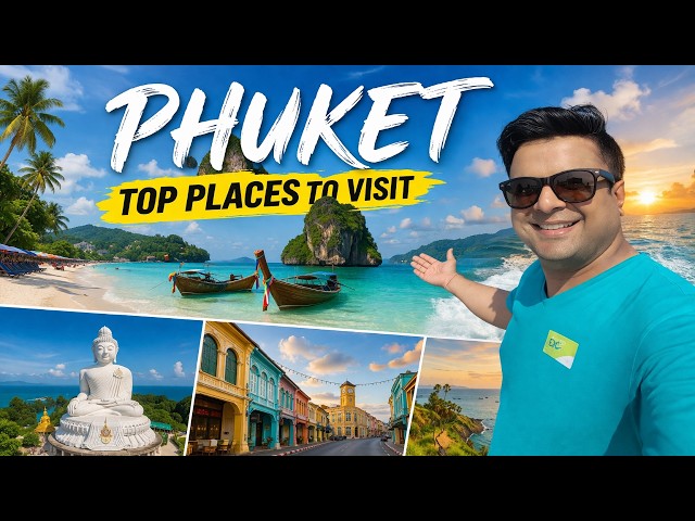 Top Places to Visit in Phuket | Ultimate Travel Guide to Beaches, Islands, Nightlife & Culture