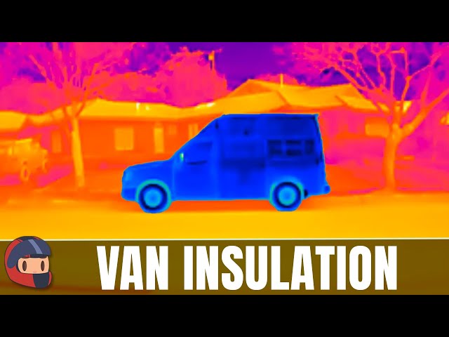 Insulate Your Camper Van. Or Just Watch Me Do It. Whatever.