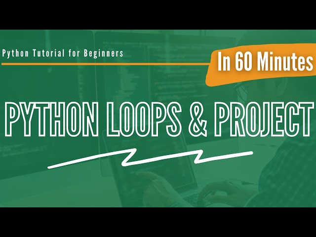 Python Loops With Examples & Projects In 60 Minutes | OdinSchool