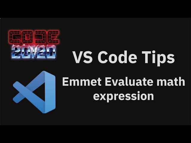 VS Code tips: Evaluating math expression in html and css files with Emmet