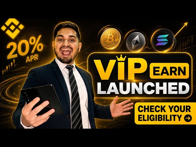 Binance VIP Earn: How to Check Your Eligibility