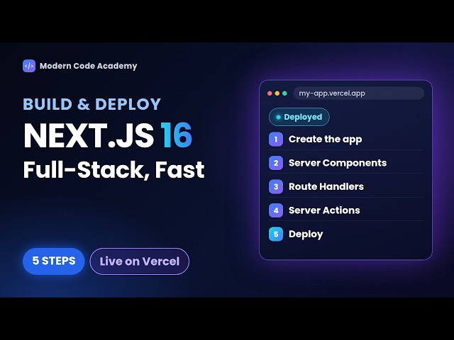 Next.js 16 Tutorial: Build and Deploy a Full-Stack App Fast