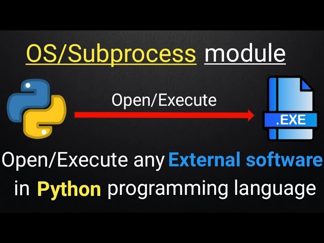 Open/Execute any External software in python programming language using OS/Subprocess module.