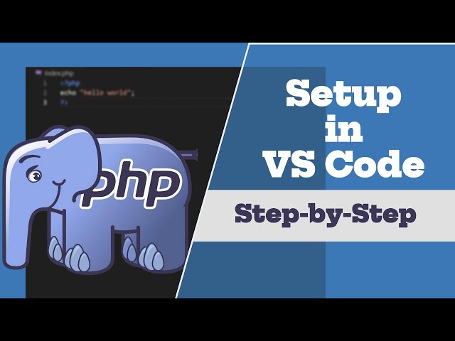 How to Set Up PHP in Visual Studio Code (VS Code) (2024)