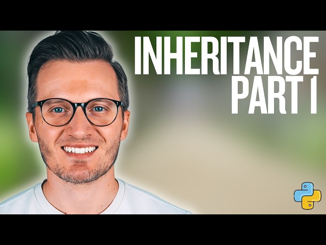 Python Day 112: Introduction to Inheritance in Python