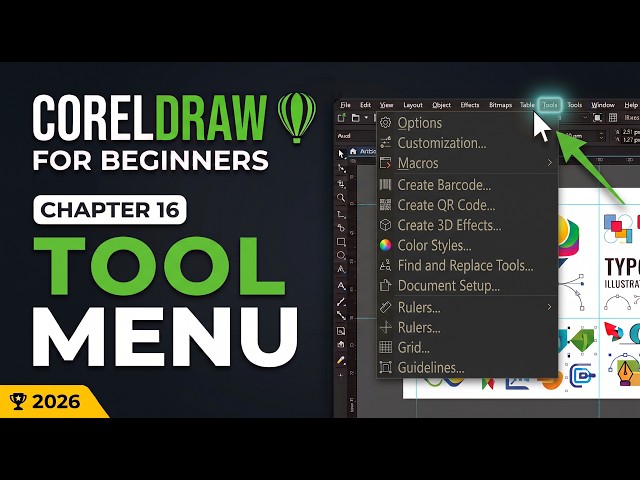 CorelDRAW for Beginners 2026 | Chapter 16 : Tools Menu Explained Step-by-Step