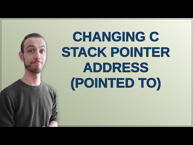 Changing C stack pointer address (pointed to)