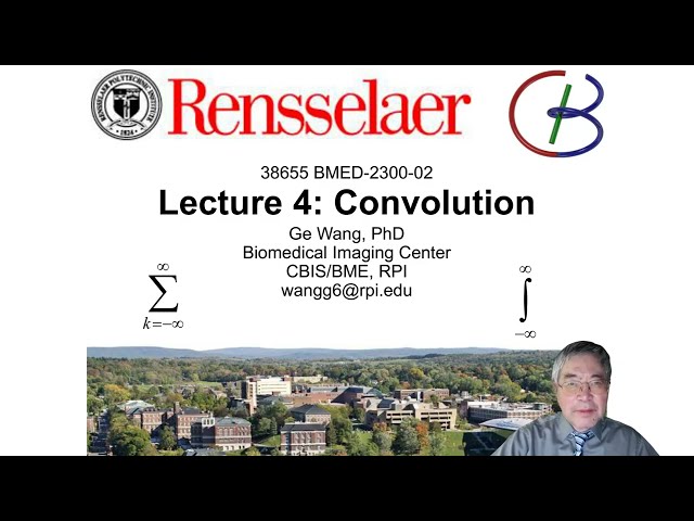 04 MI Convolution | Medical Imaging by Dr. Ge Wang