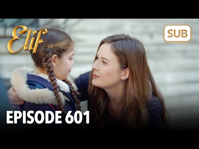 Elif Episode 601 | English Subtitle