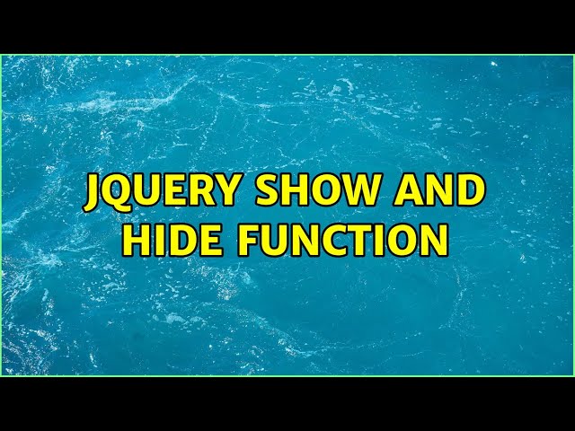 Jquery show and hide function