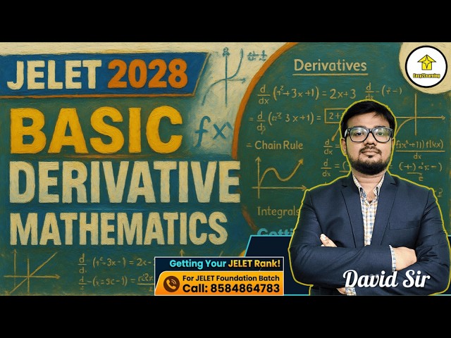 📌Basic Derivative For JELET 2028⚡Mathematics✨Lec - 1🎙By David Sir👉Crack Jelet 2028 With E2L👉