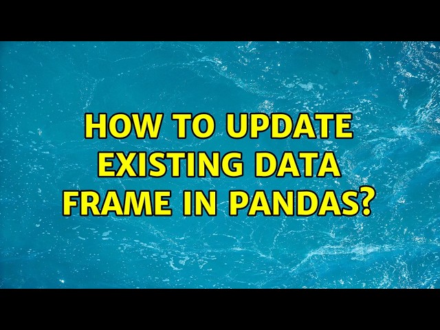 How to update existing data frame in pandas?